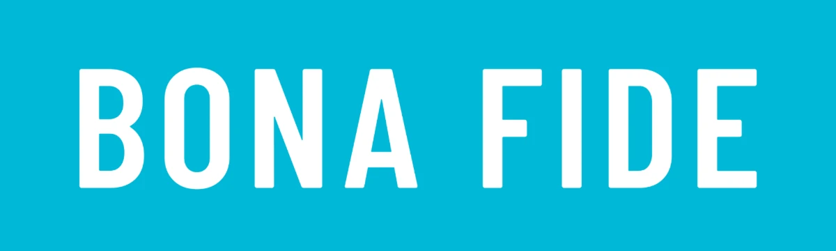BONA FIDE